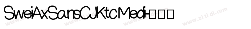 SweiAxSansCJKtc Medi字体转换